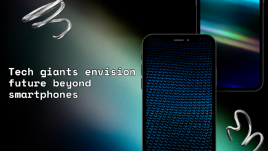 tech giants envision future beyond smartphones​